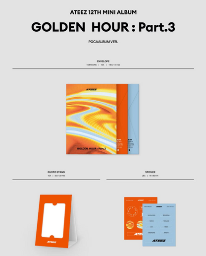 ATEEZ 12th Mini Album [GOLDEN HOUR: Part.3] POCA Album Version, envelope, photo stand, and sticker set (2 pcs.), official K-pop fan collectible.