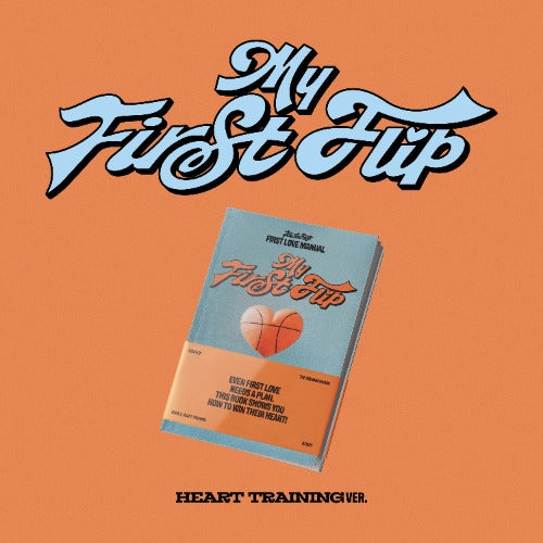 [Pre Order] KickFlip 3rd Mini Album [My First Flip] - HEART TRAINING Ver. / MAKE A WISH Ver. / MY FIRST LOVE SONG Ver.