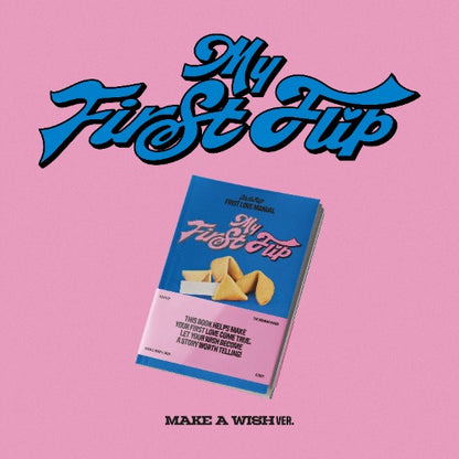 [Pre Order] KickFlip 3rd Mini Album [My First Flip] - HEART TRAINING Ver. / MAKE A WISH Ver. / MY FIRST LOVE SONG Ver.