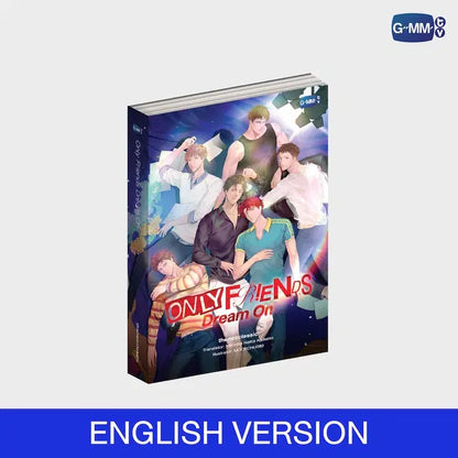 ONLY FRIENDS DREAM ON Novel English Version front cover official GMMTV merchandise collectible book