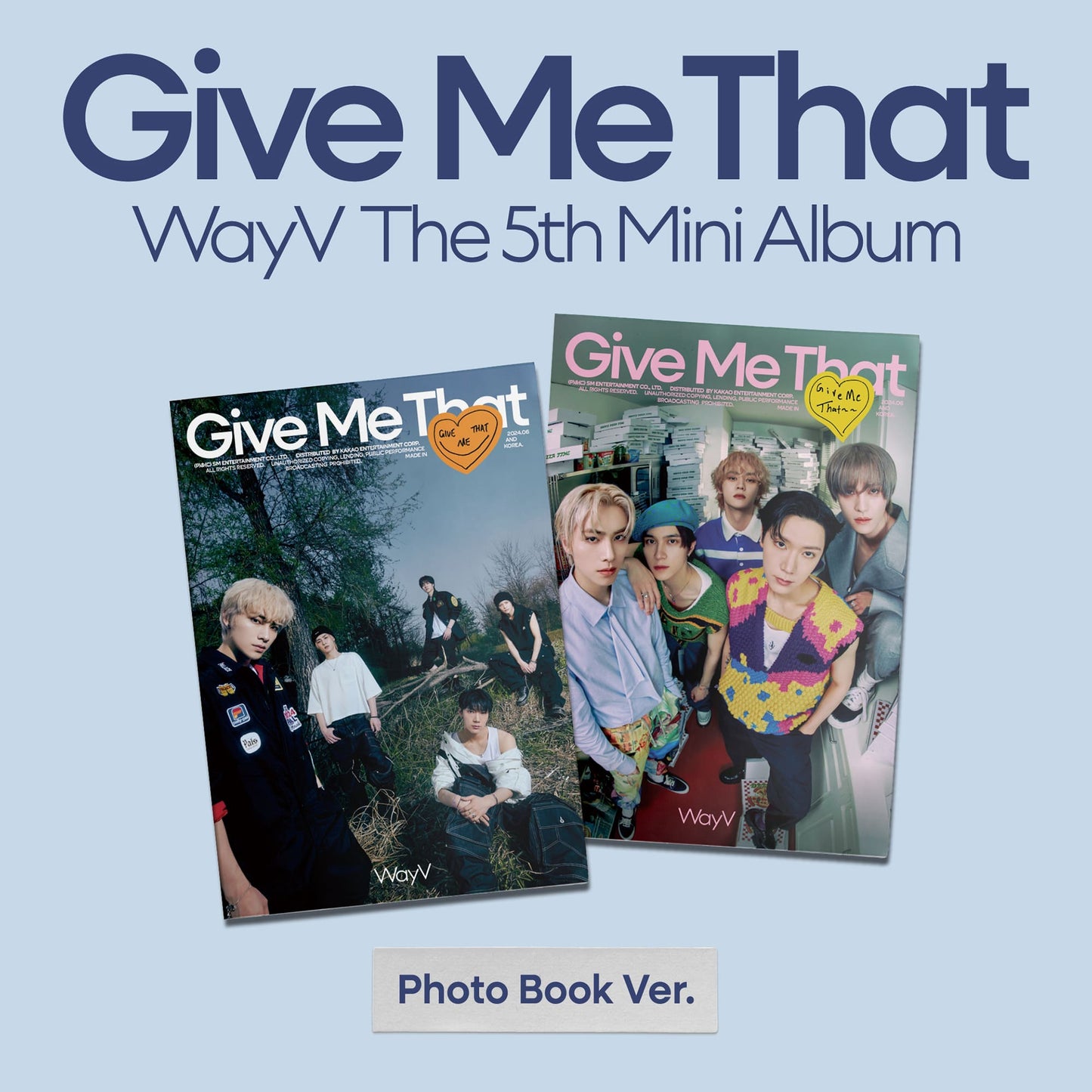 WayV Give Me That photobook album – Cover A and Cover B shown together.